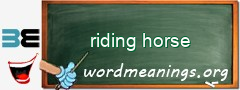 WordMeaning blackboard for riding horse